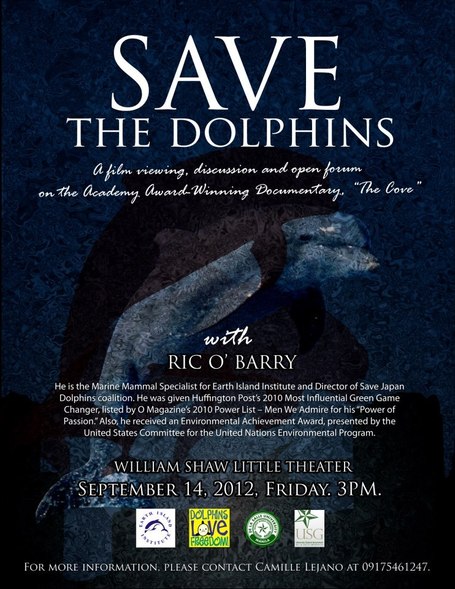 SAVE THE DOLPHINS. Poster of a previous film viewing and open forum with Ric O'Barry at DLSU
