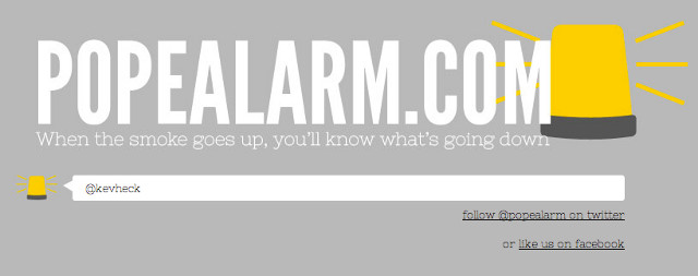 POPE ALARM. Learn when the white smoke hits the chimney with Pope Alarm. Screen shot from PopeAlarm.com
