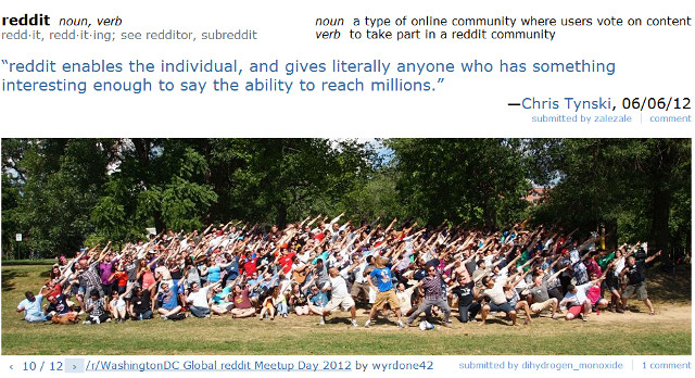 REDDITORS UNITE. As a community, Reddit allows individuals from around the world to share their opinions and ideas. Screen shot from http://www.reddit.com/about/