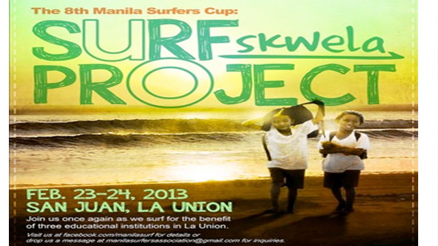 SURF FOR SCHOOLS SURF FOR SCHOOLS. Join Manila-based surfers as they ride the waves for the benefit of three public schools in La Union.